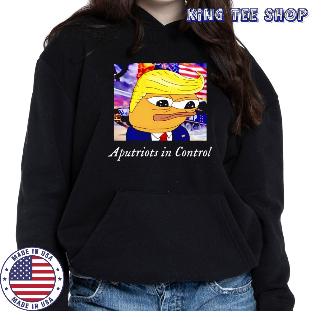 Aputriots In Control shirt Hoodie