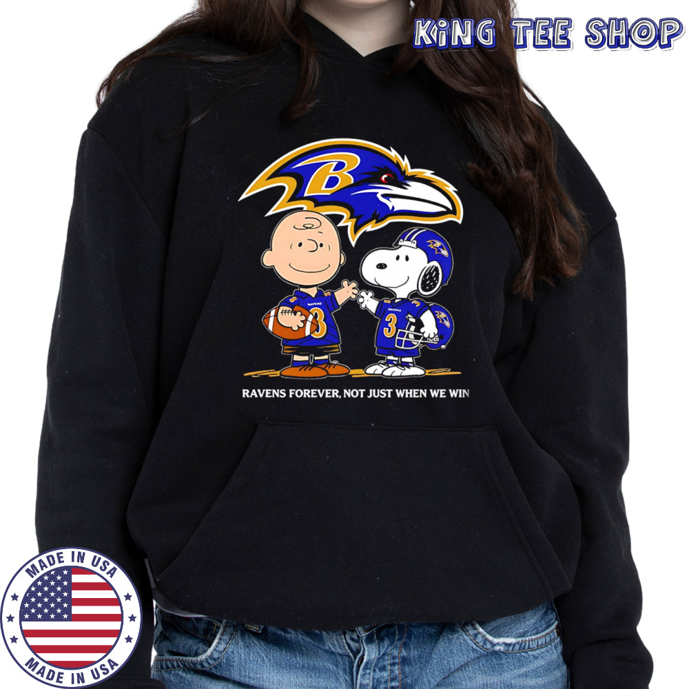 Baltimore Ravens Charlie Brown Snoopy Ravens Forever Not Just When We Win shirt Hoodie
