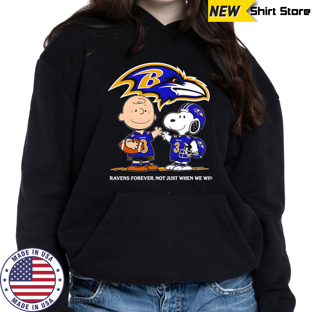 Baltimore Ravens Charlie Brown Snoopy Ravens Forever Not Just When We Win shirt Hoodie