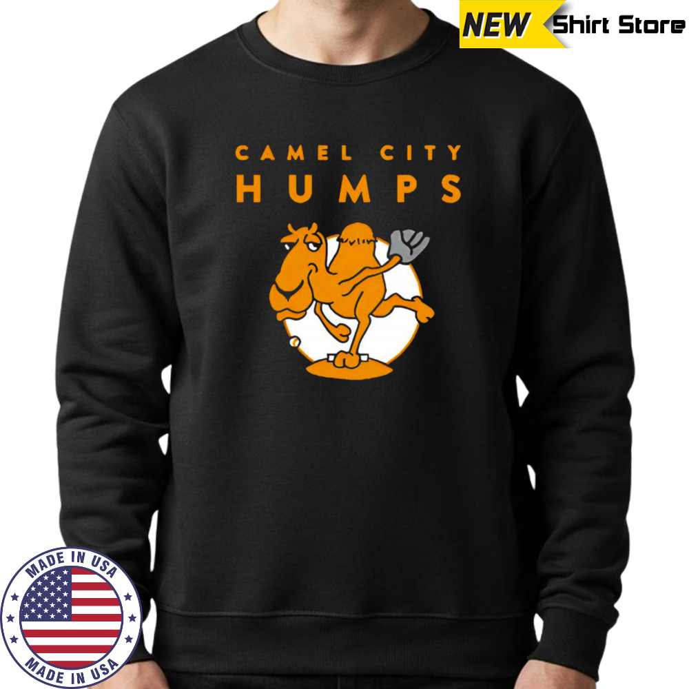 Camel City Humps logo shirt Sweatshirt