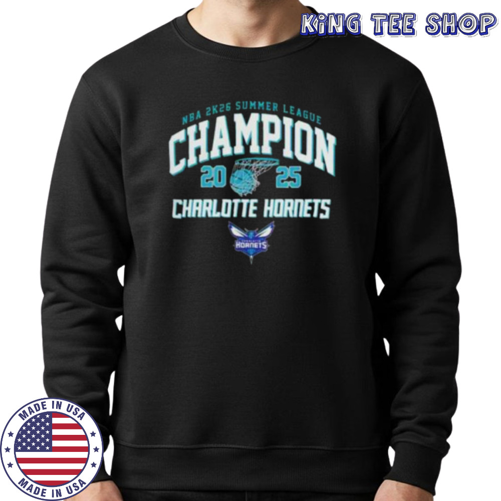 Charlotte Hornets NBA 2k26 Summer League 2025 Las Vegas Champions shirt Sweatshirt