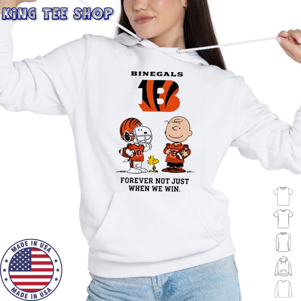 Cincinnati Bengals Charlie Brown Snoopy Bengals Forever Not Just When We Win shirt Hoodie