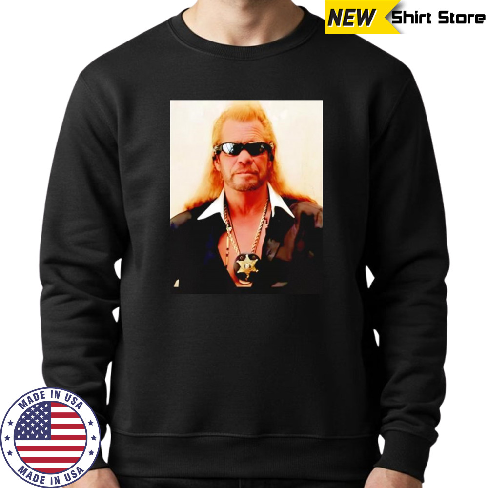 Duane Chapman mugshot shirt Sweatshirt