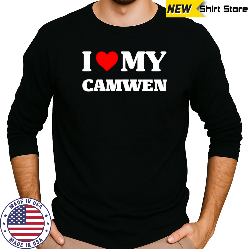 I Love My Camwen shirt Long Sleeved