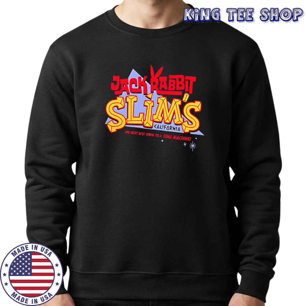 Jack Rabbit Slim’s California shirt Sweatshirt