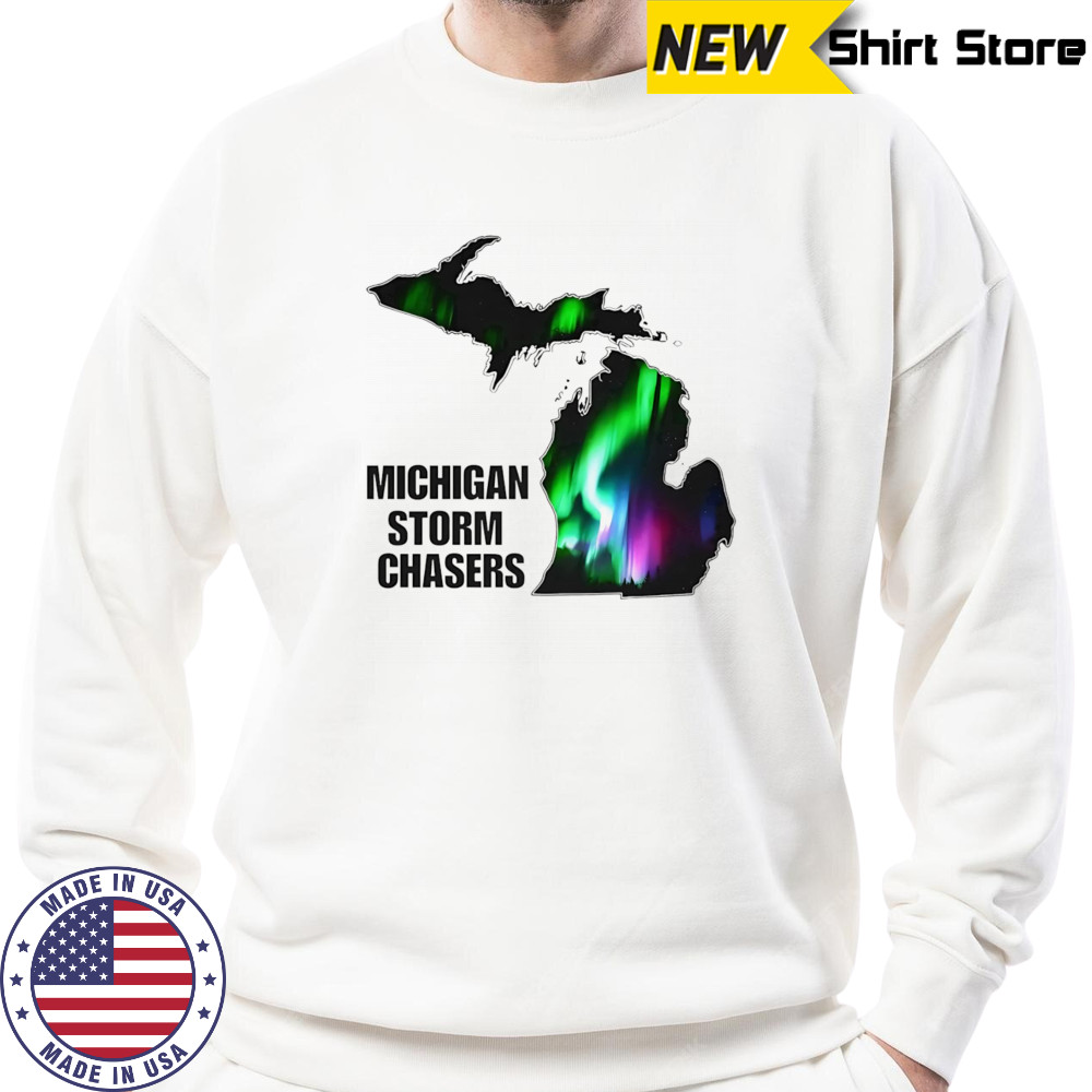 Michigan Storm Chasers Aurora shirt Sweatshirt