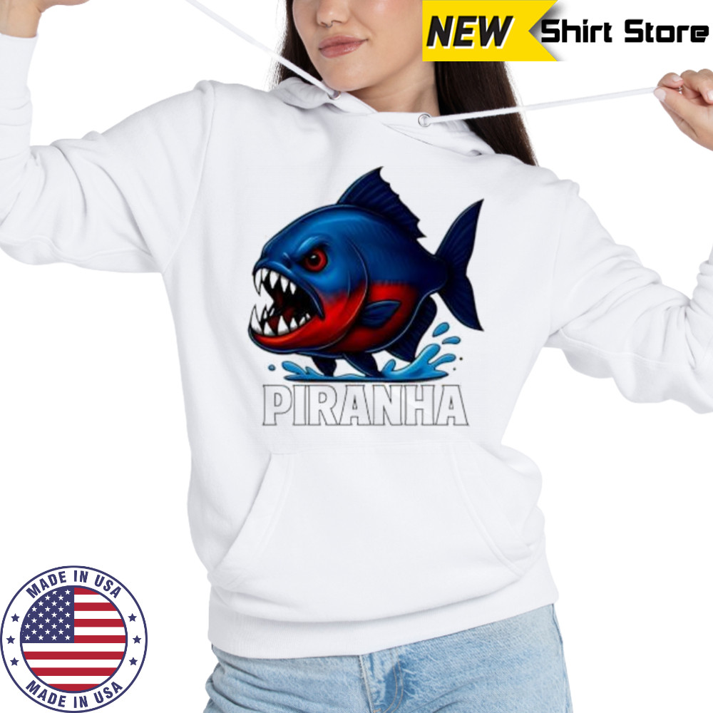 Piranha Fish shirt Hoodie
