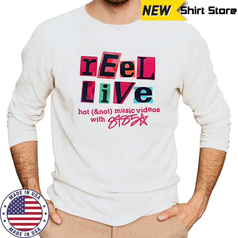 Reel Live With 8485 shirt Long Sleeved