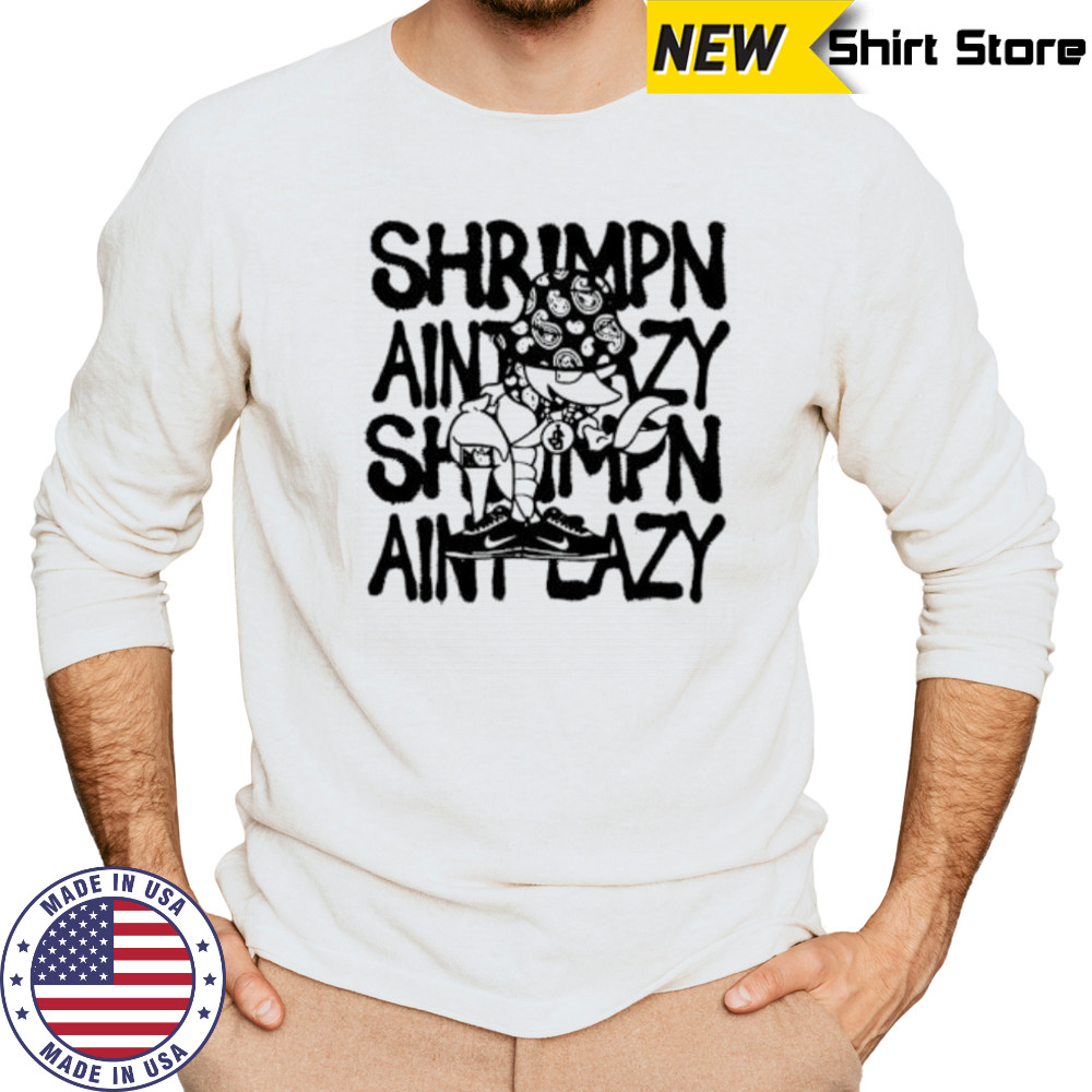 Shrimp’n Ain’t Eazy vintage shirt Long Sleeved