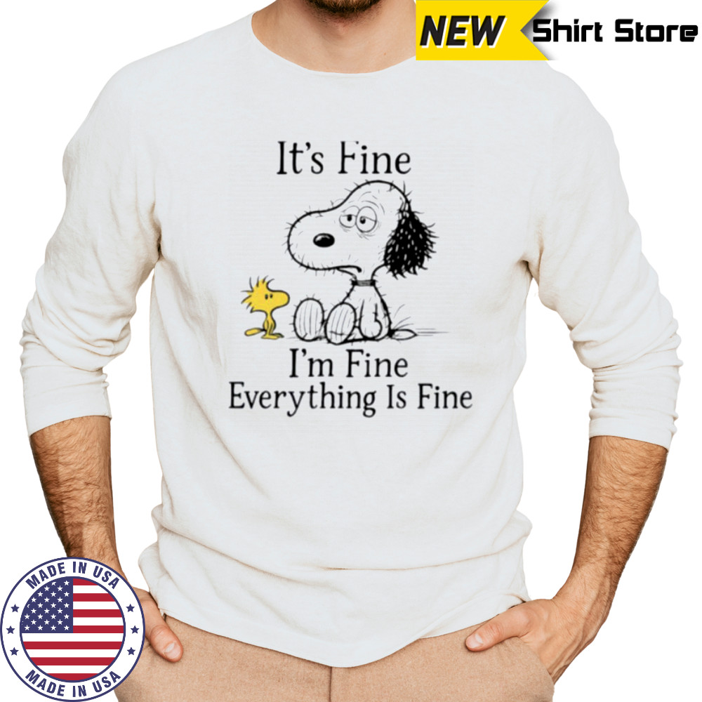 Snoopy and Woodstock it’s fine I’m fine everything is fine shirt Long Sleeved