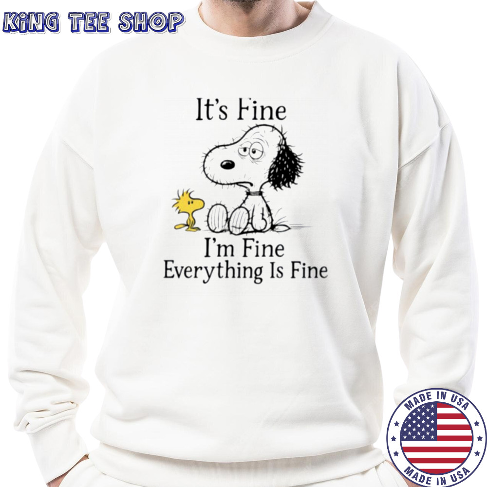 Snoopy and Woodstock it’s fine I’m fine everything is fine shirt Sweatshirt