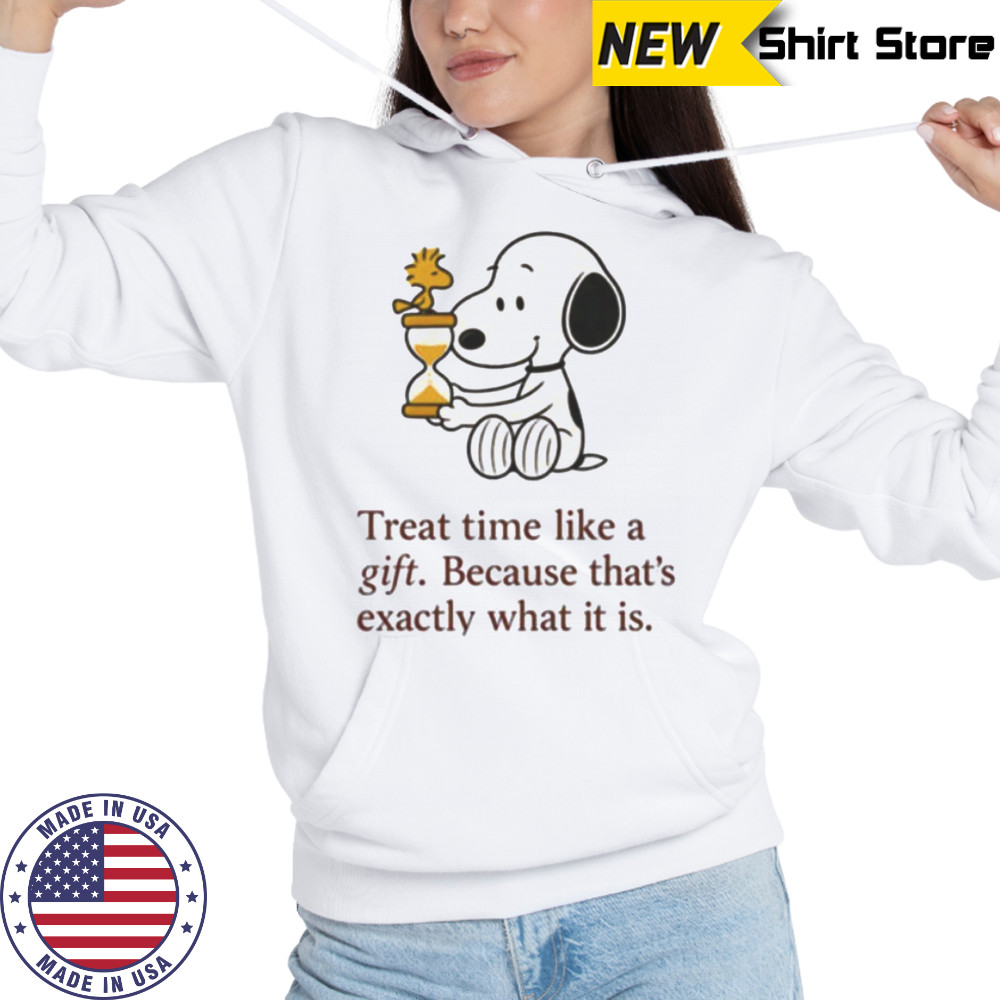 Snoopy and Woodstock treat time like a gift because that’s exactly what it is shirt Hoodie