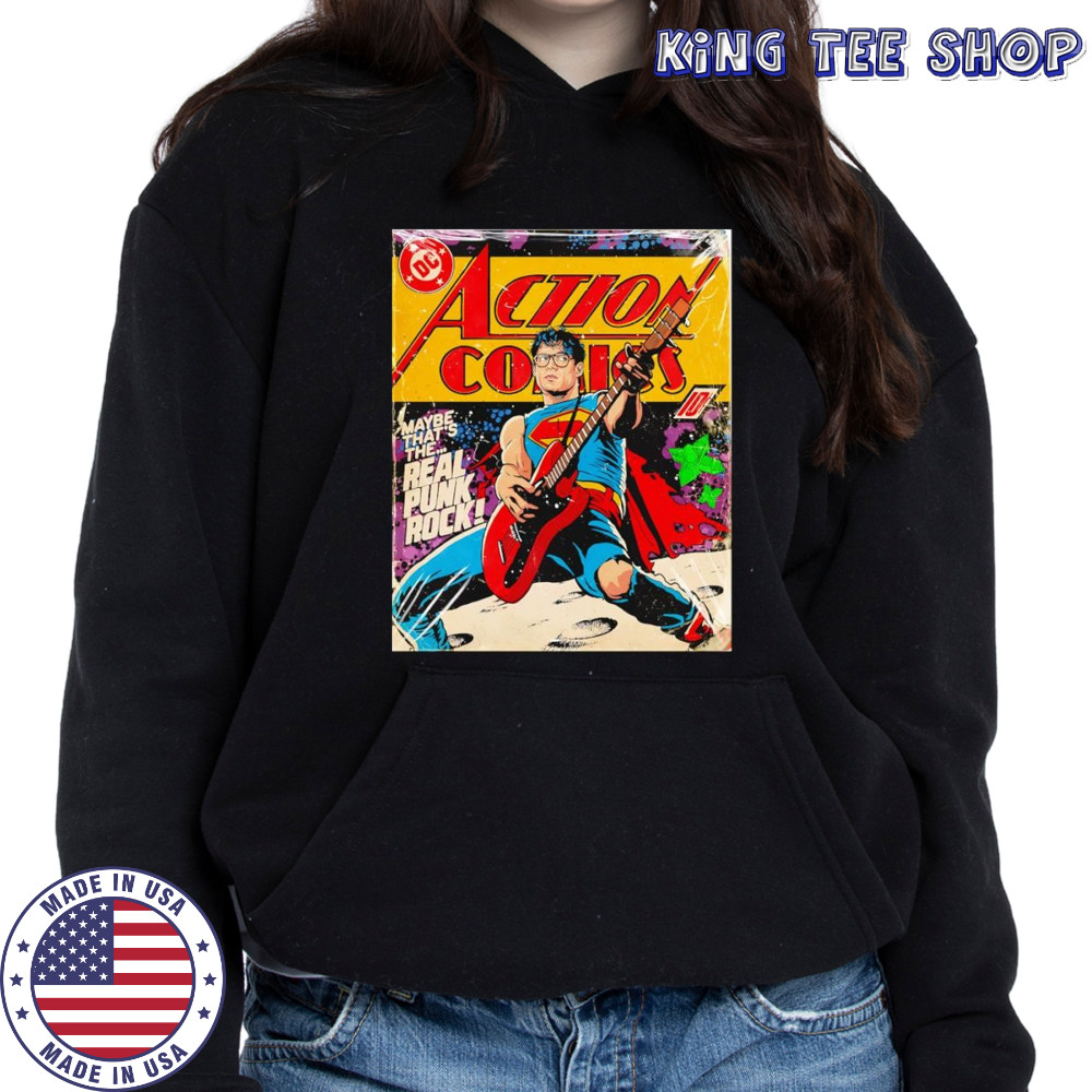 Superman maybe that’s the real punk rock shirt Hoodie