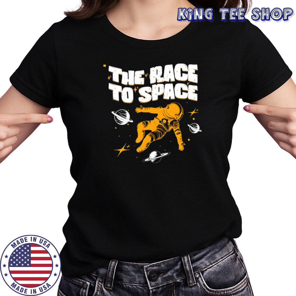 The Race To Space Astronaut shirt Women's T-shirt