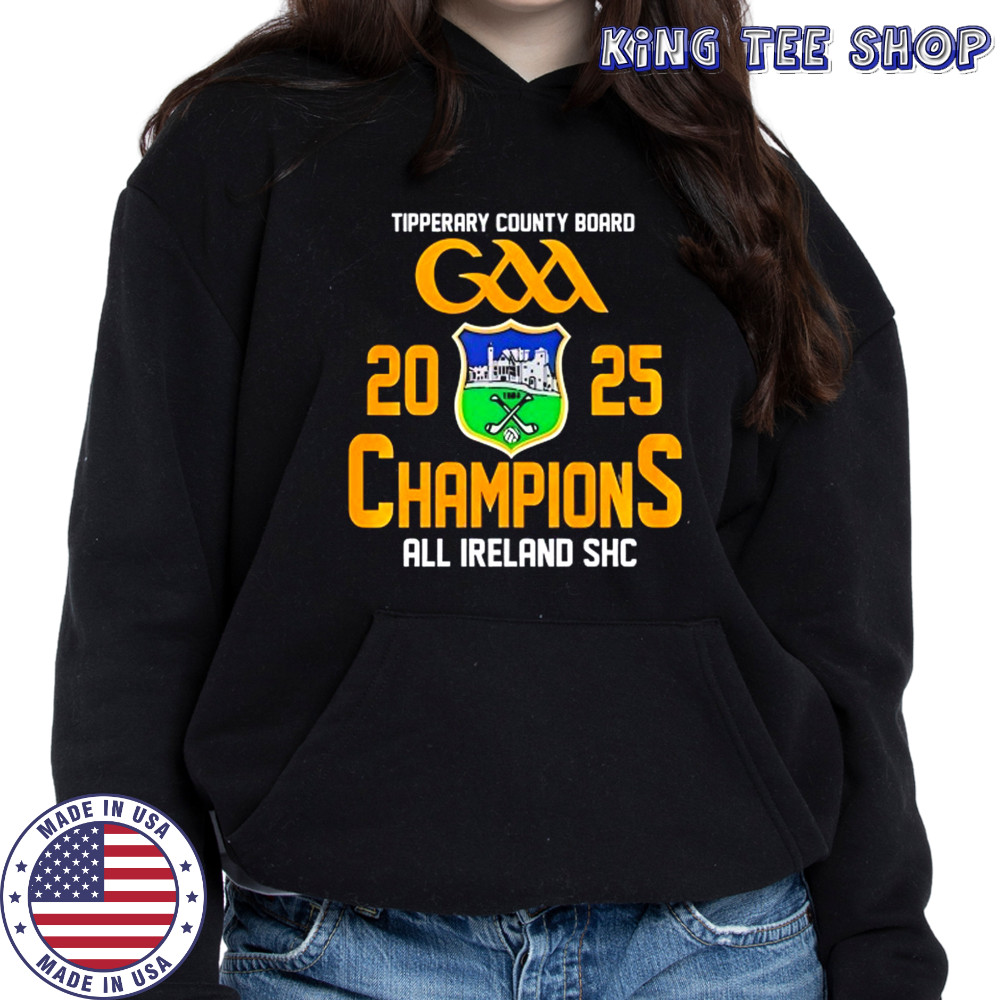 Tipperary County Board GAA 2025 Champions All-Ireland SHC shirt Hoodie