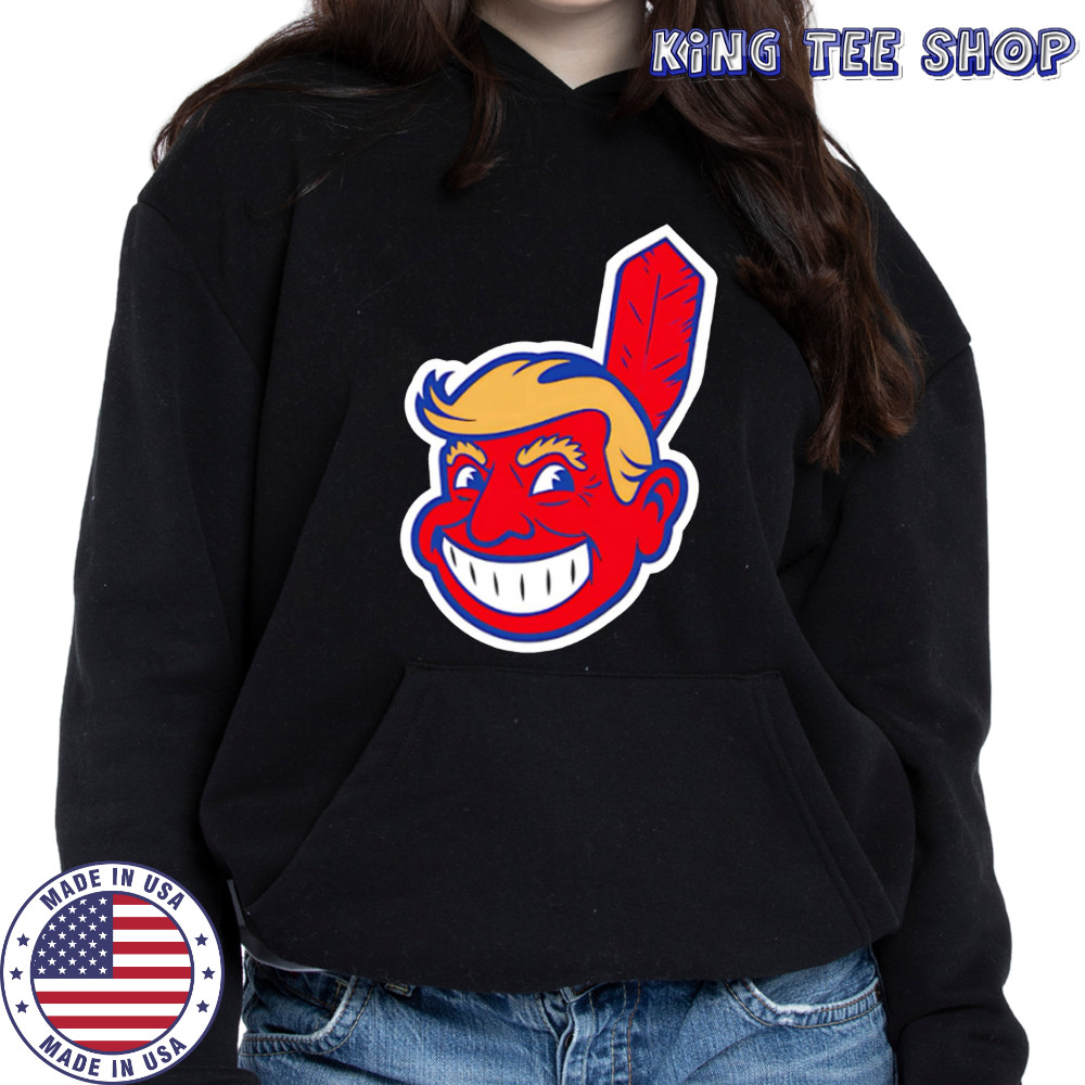 Trump chief wahoo make indians great again shirt Hoodie