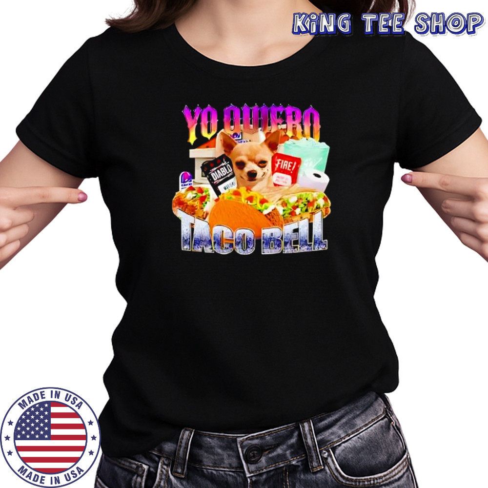 Yo Quiero Taco Bell Meme shirt Women's T-shirt