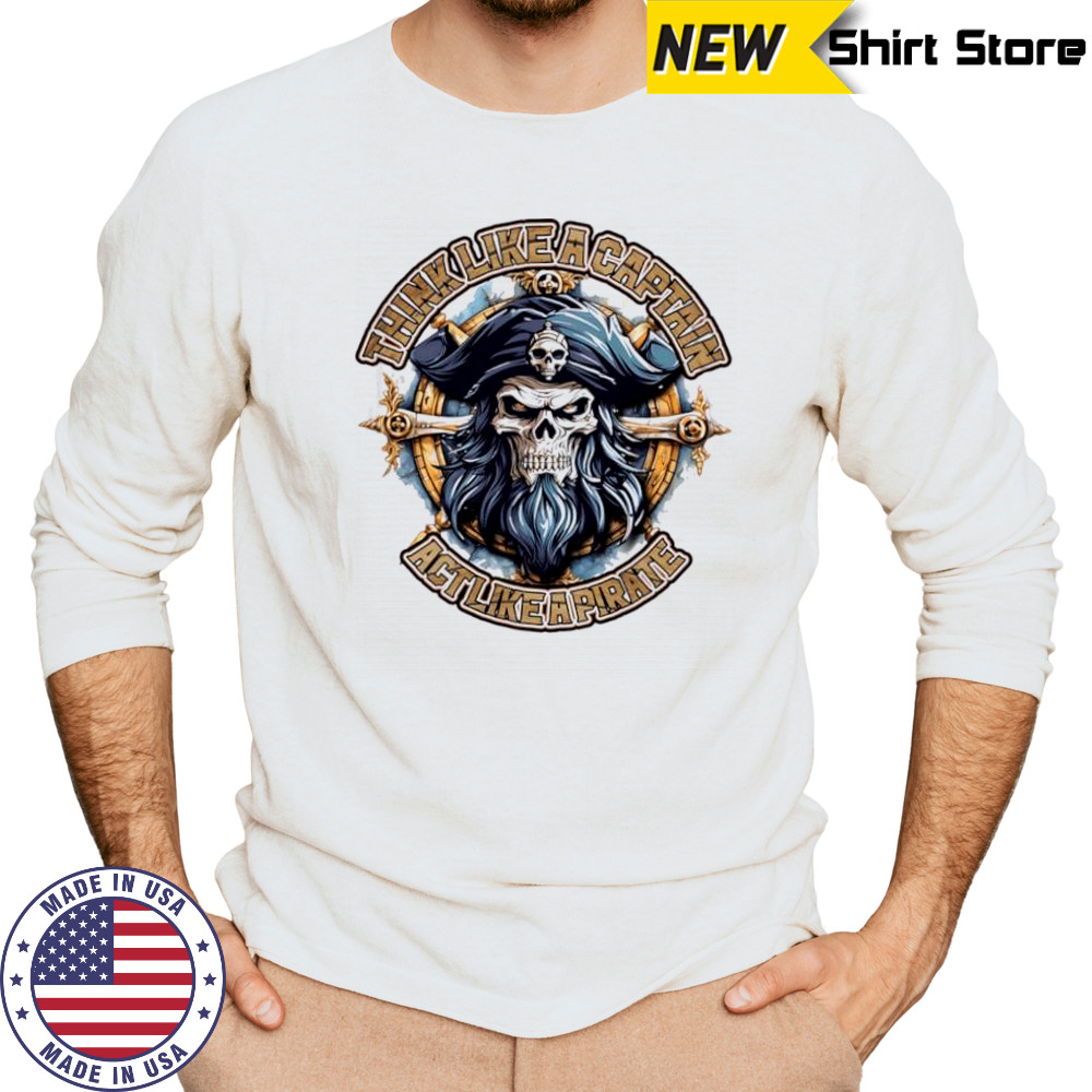 Act Like A Pirate Short Sleeve Performance shirt Long Sleeved