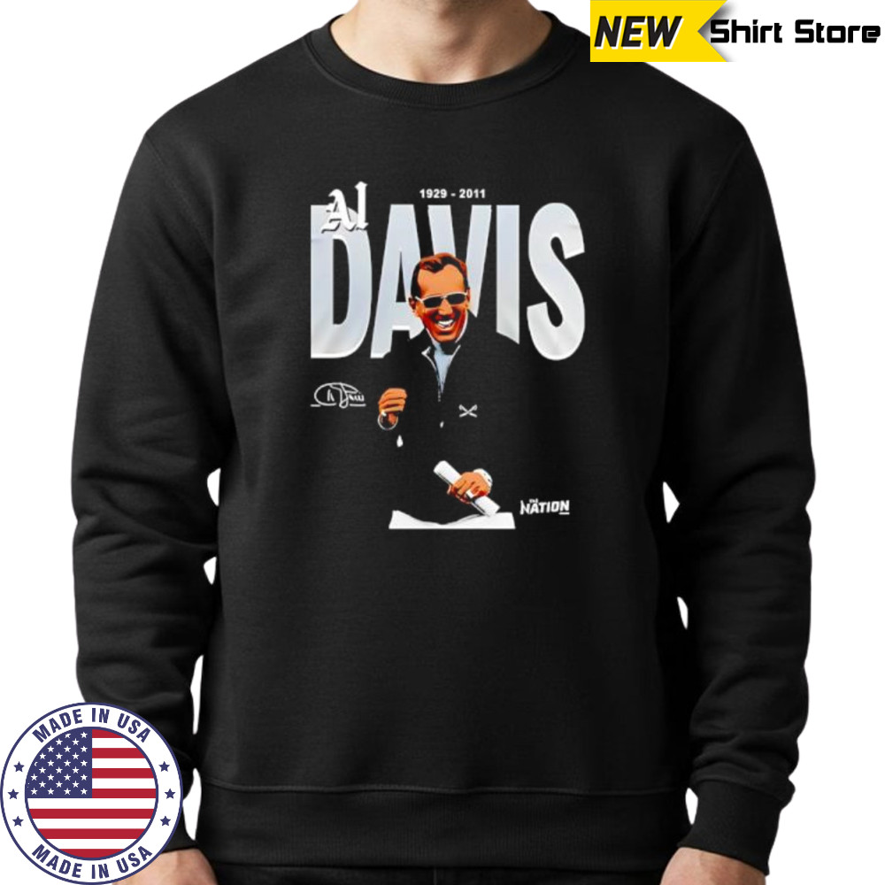 AL Davis Oakland Raiders shirt Sweatshirt