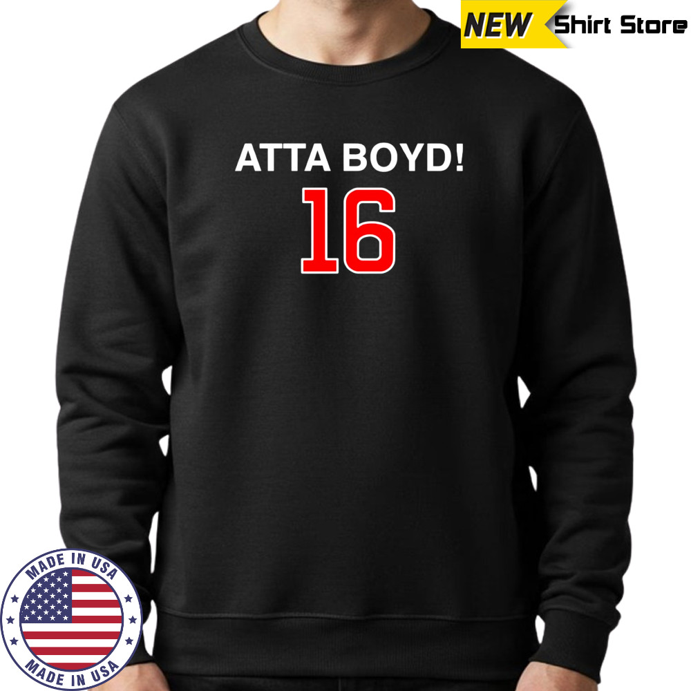 Atta boyd 16 shirt Sweatshirt