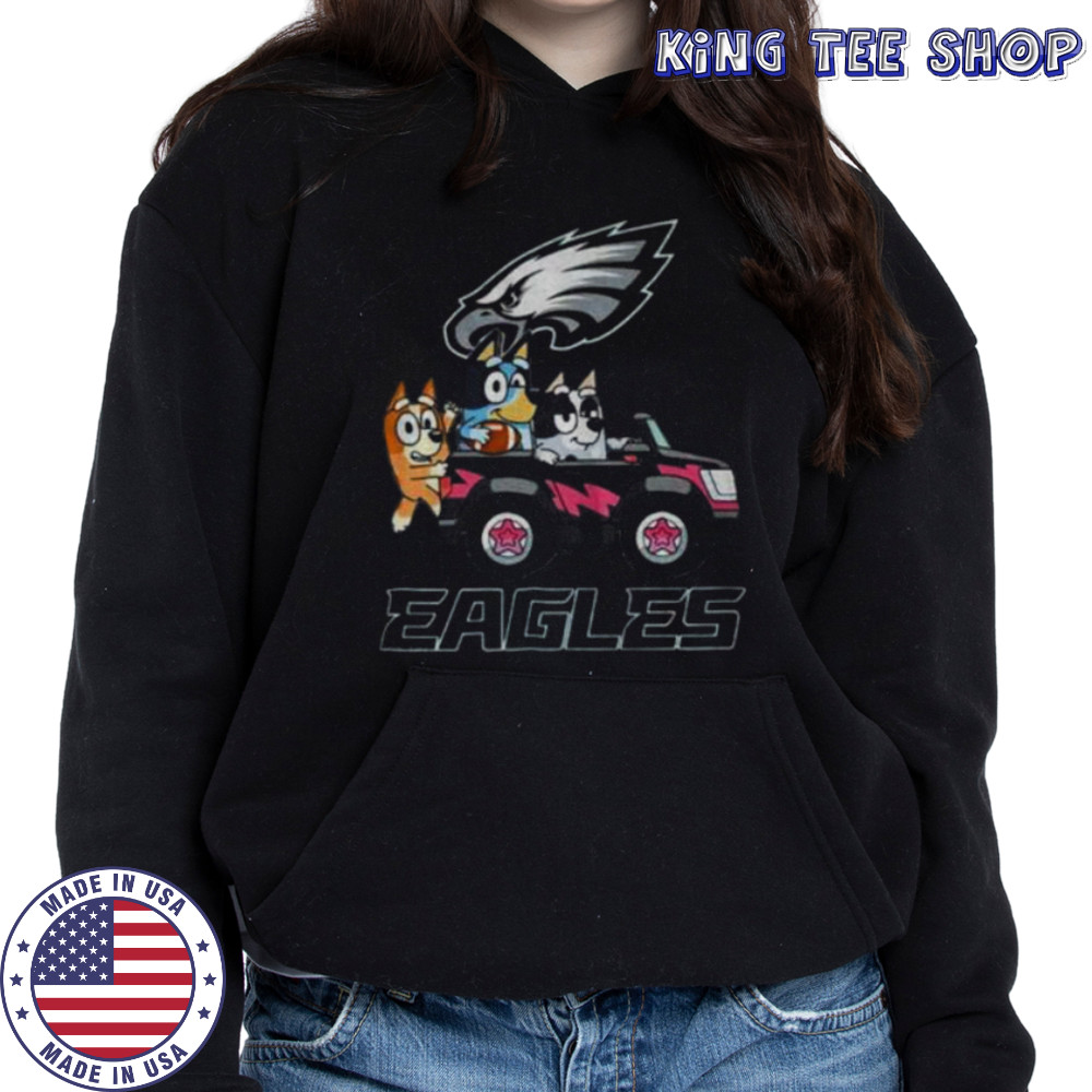 Bluey and Philadelphia Eagles driving a car funny shirt Hoodie