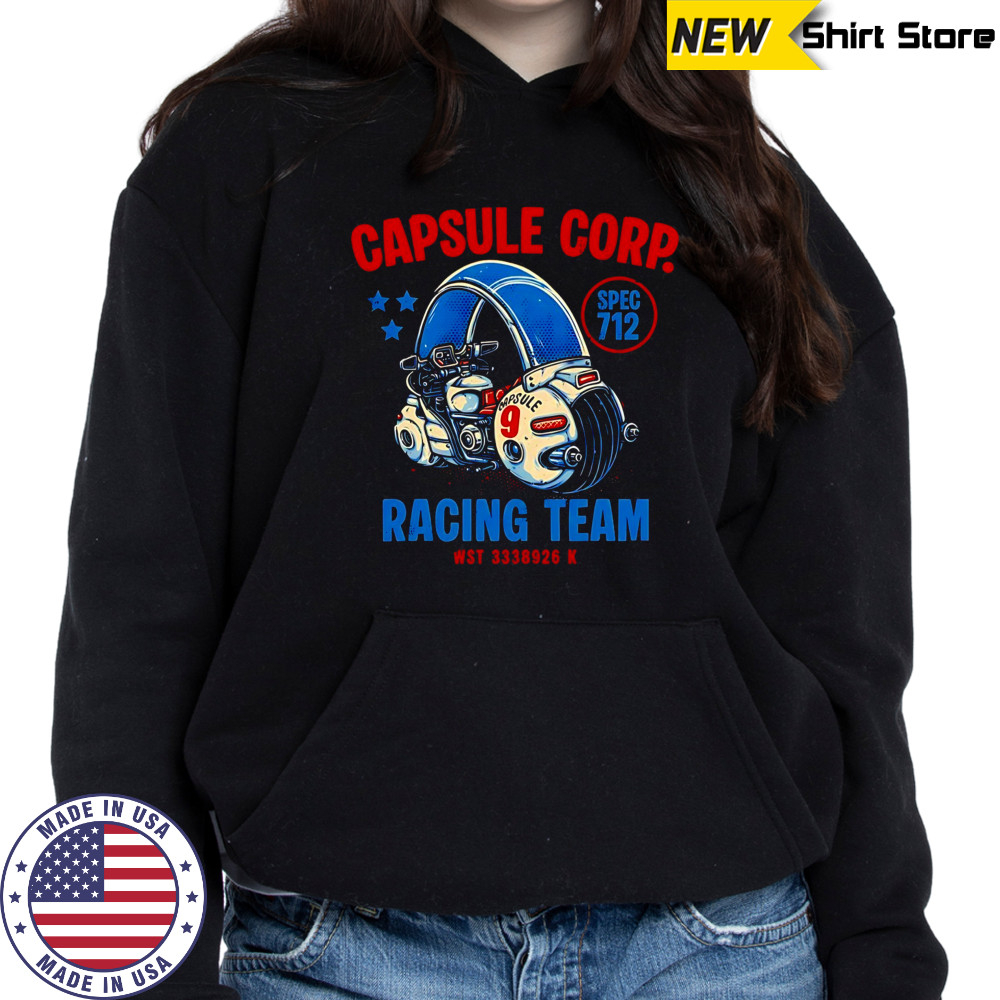 Capsule 9 Dragon Ball Capsule Corp Racing Team Spec 712 WST 3338926 K shirt Hoodie