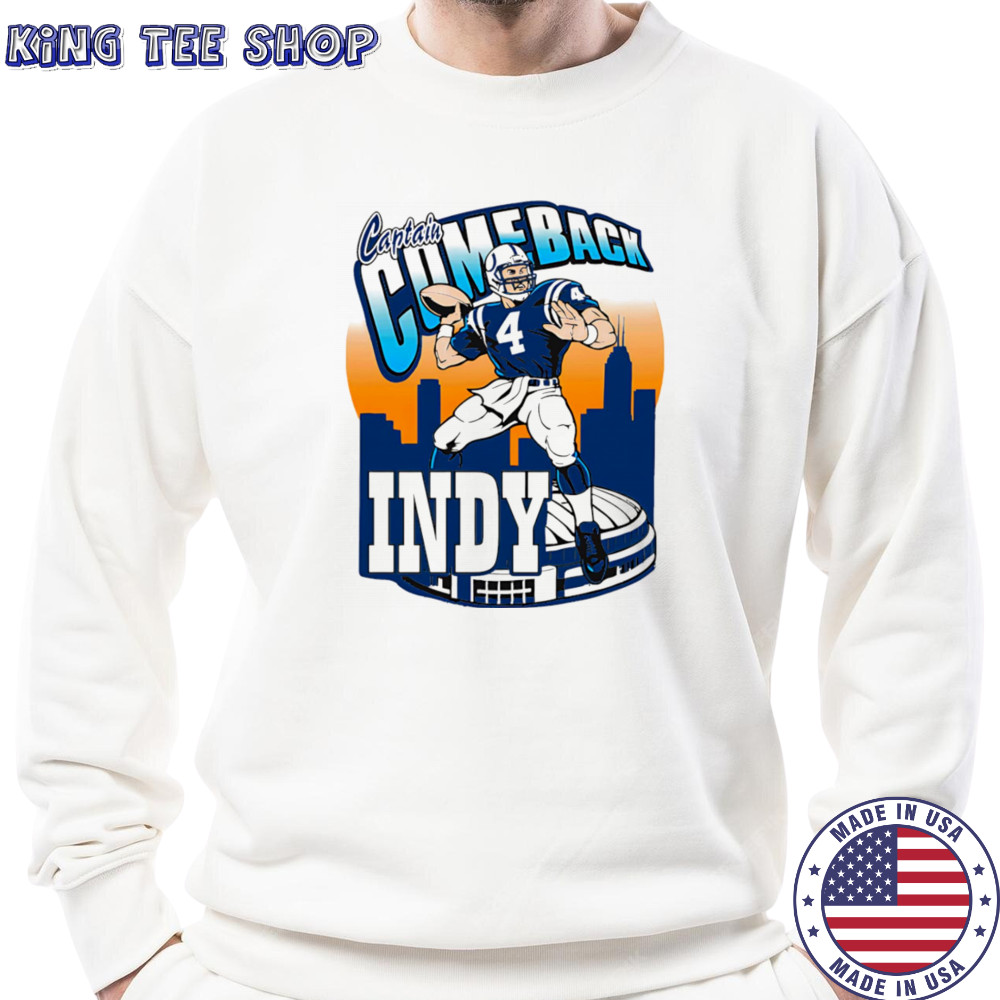 Captain Comeback Jim Harbaugh Indy football shirt Sweatshirt