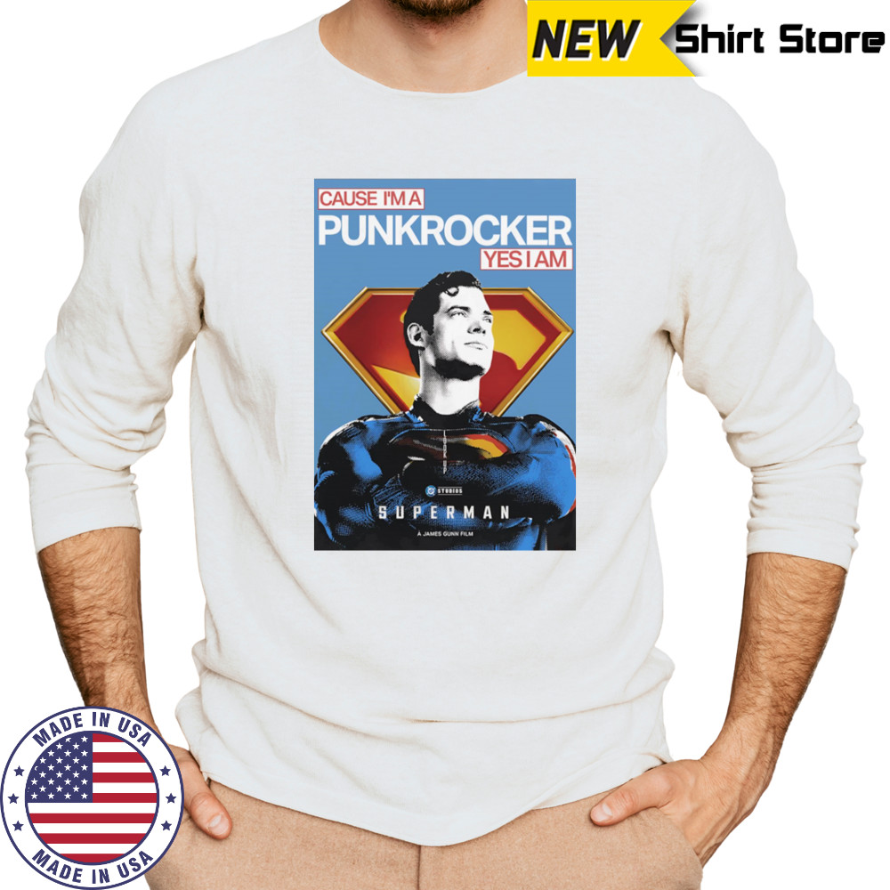 Cause I’m a Punk Rocker yes I am Superman shirt Long Sleeved