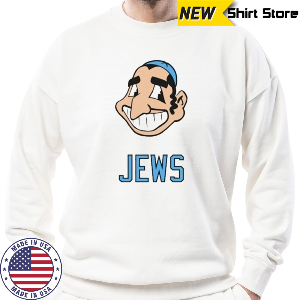 Cleveland Indians Jews Head T-shirt Sweatshirt