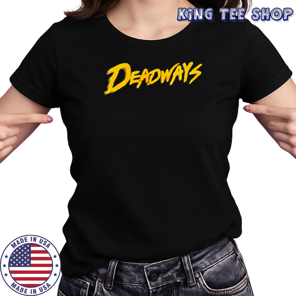 Deadways style shirt Women's T-shirt