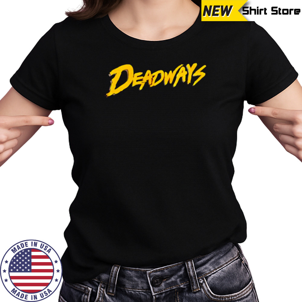 Deadways style shirt Women's T-shirt
