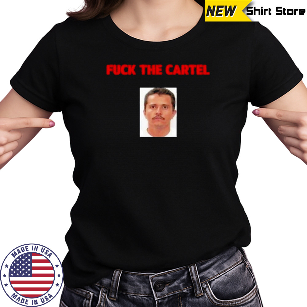 Fuck The Cartel T-Shirt Women's T-shirt