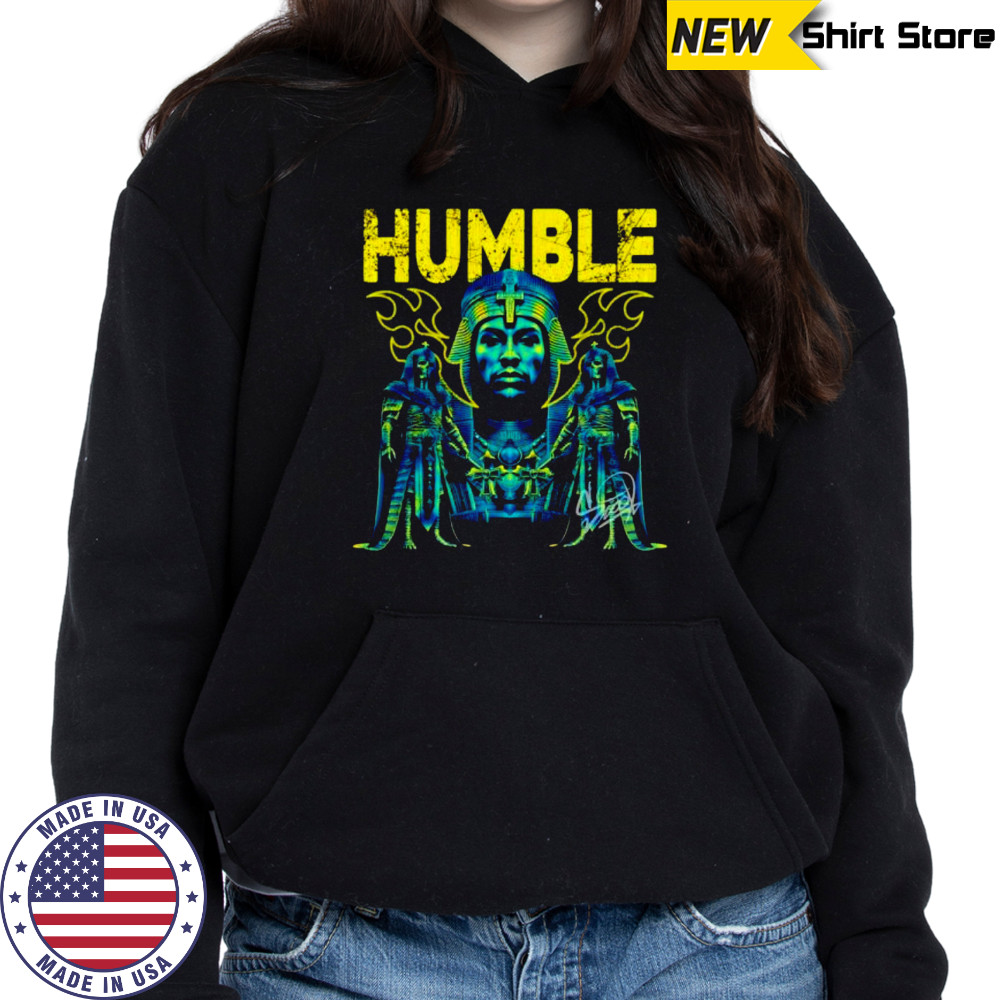 Humble Pharaoh shirt Hoodie