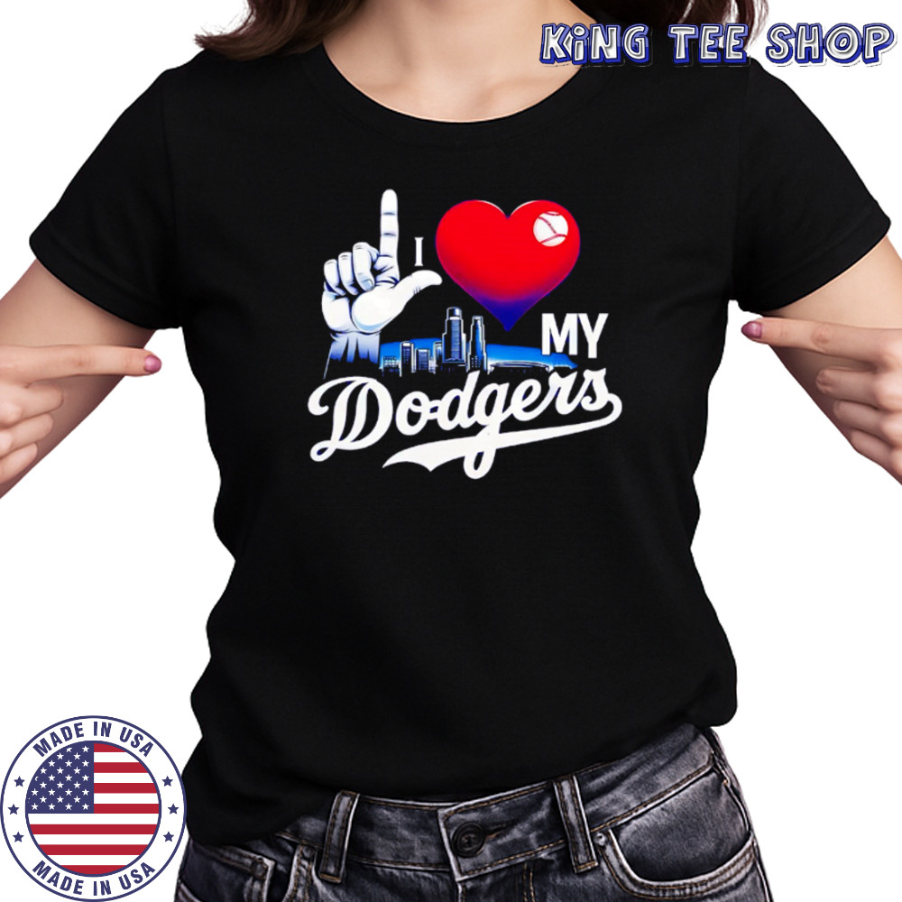 I love my Dodgers skyline shirt Women's T-shirt