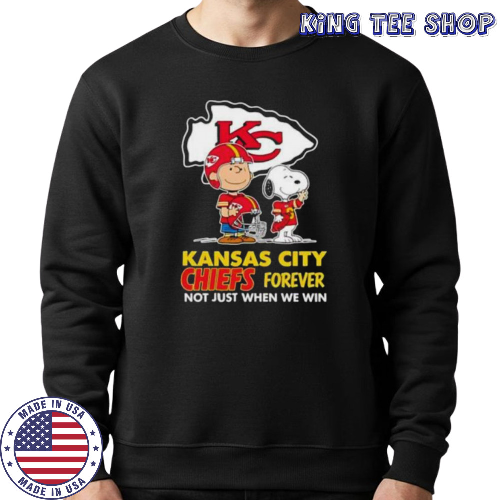 Kansas City Chiefs Charlie Brown Snoopy Chiefs Forever Not Just When We Win shirt Sweatshirt
