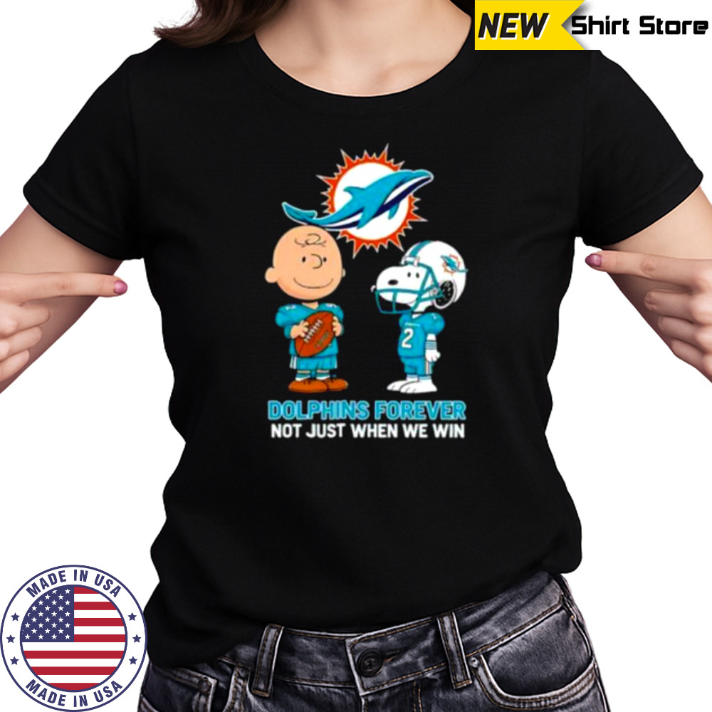 Miami Dolphins Charlie Brown Snoopy Dolphins Forever Not Just When We Win shirt Women's T-shirt