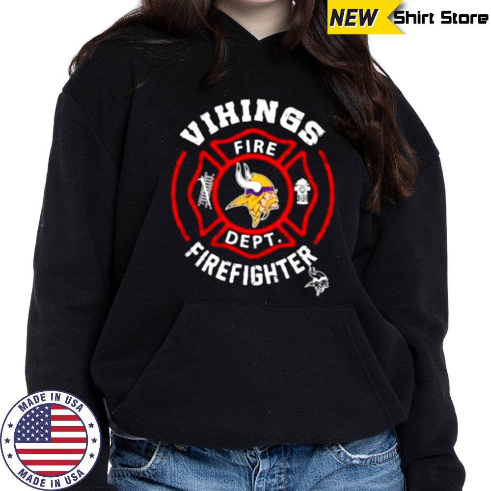 NFL Minnesota Vikings Football Team Fire Fighter Shirt Hoodie