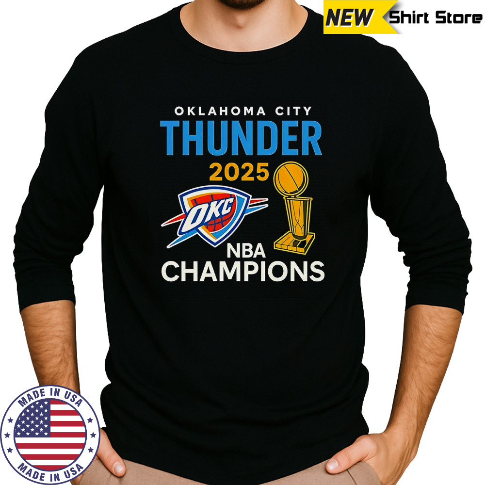 OKC Thunder 2025 NBA Champions Trophy Classic T-Shirt Long Sleeved