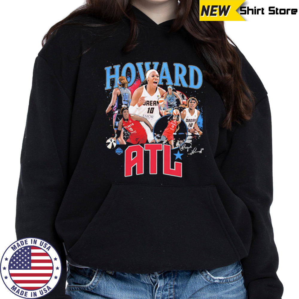 Rhyne Howard Atlanta Dream WNBA All-Star signature shirt Hoodie