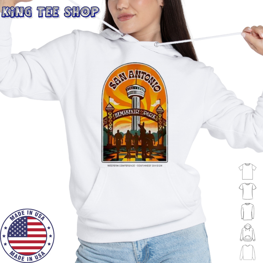 San Antonio Spurs Hemisfair Park shirt Hoodie