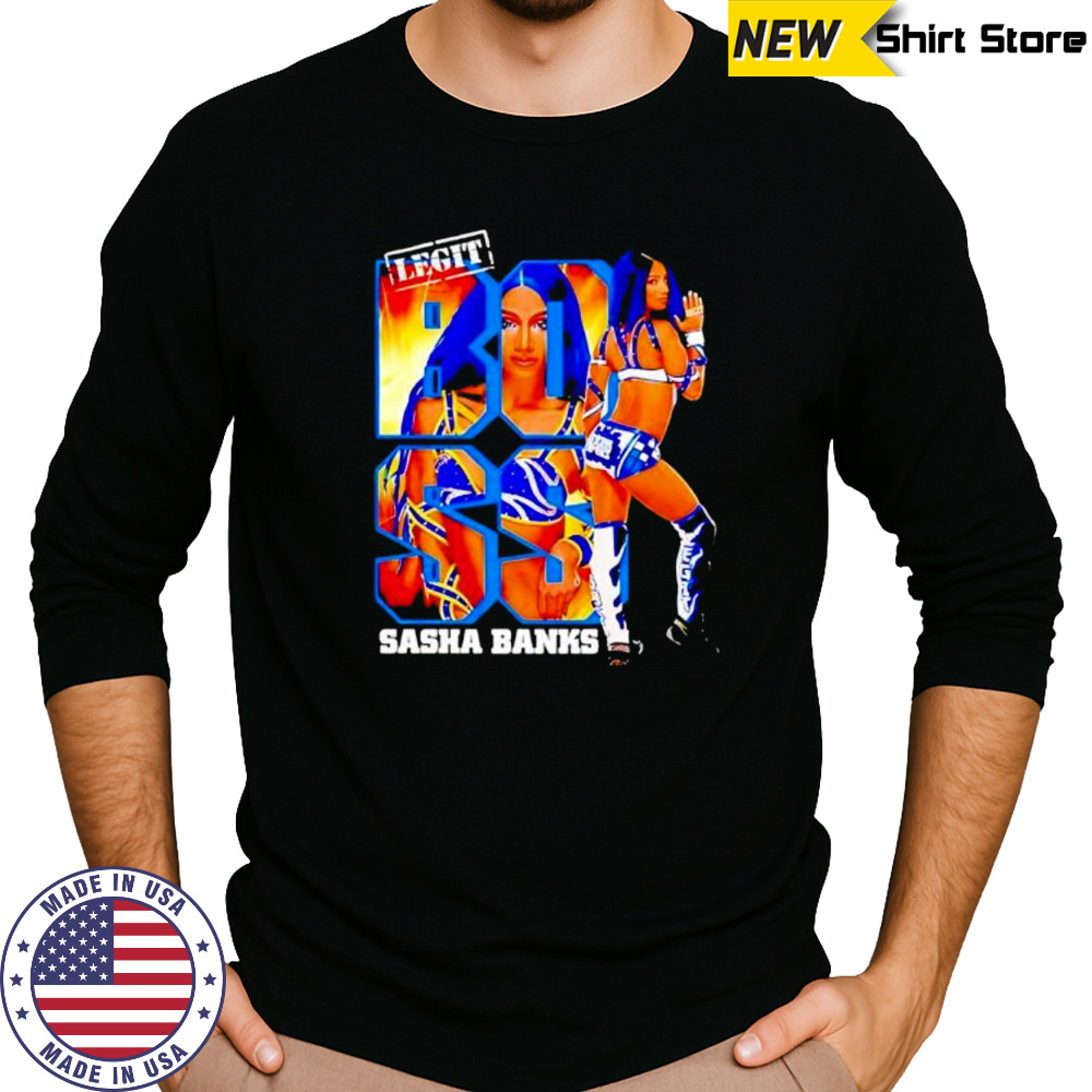 Sasha Banks Legit shirt Long Sleeved