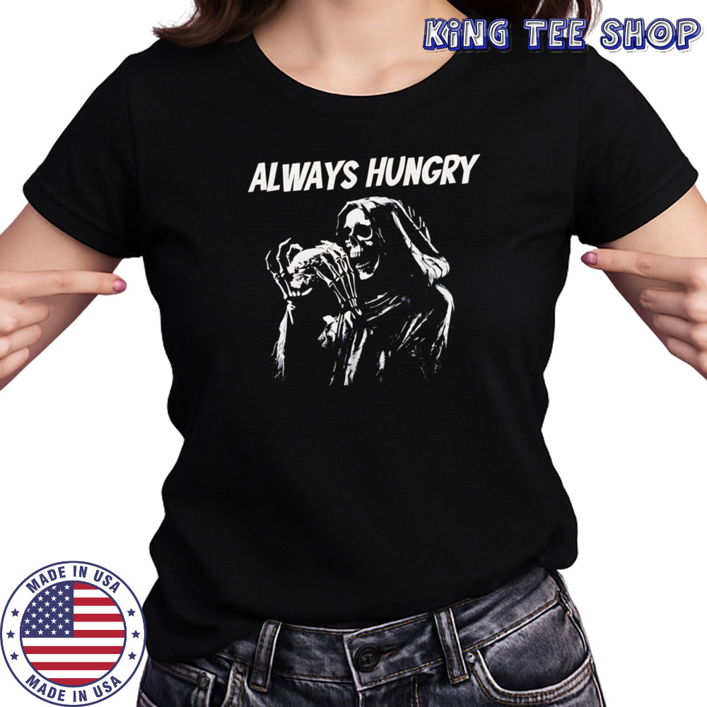 Skeleton always hungry Brennen Taylor shirt Women's T-shirt