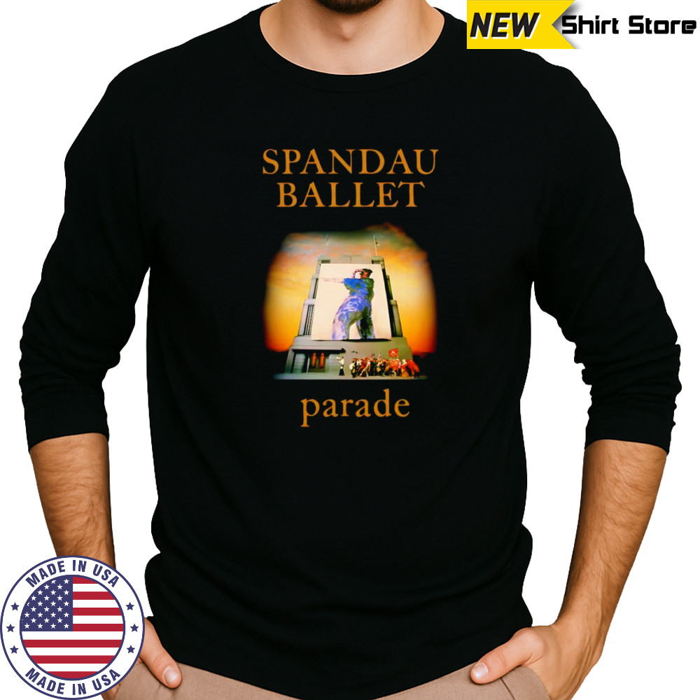 Spandau Ballet Parade shirt Long Sleeved