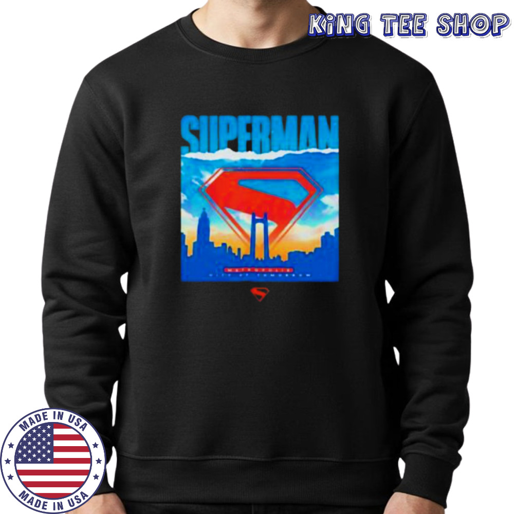 Superman Metropolis City of tomorrow shirt Sweatshirt