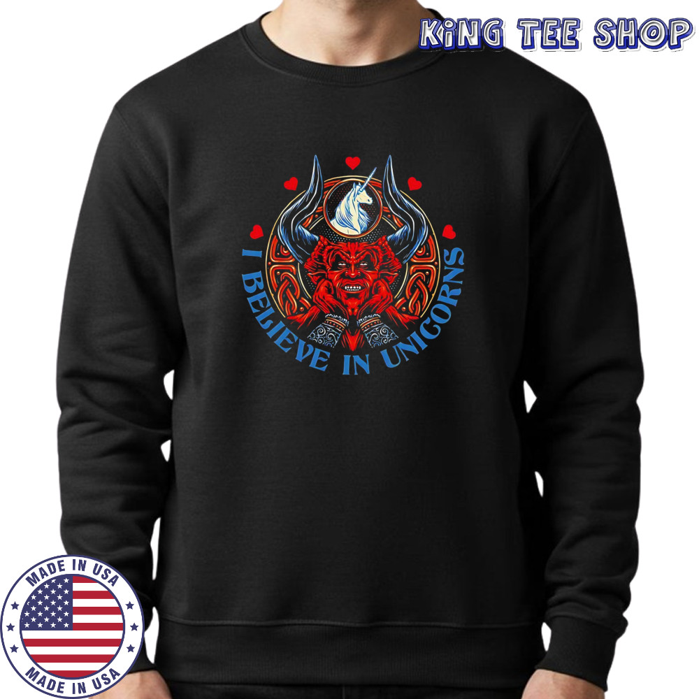 The Lord of Darkness Legend I believe in unicorns shirt Sweatshirt