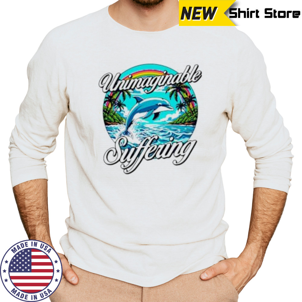 Unimaginable Suffering summer shirt Long Sleeved