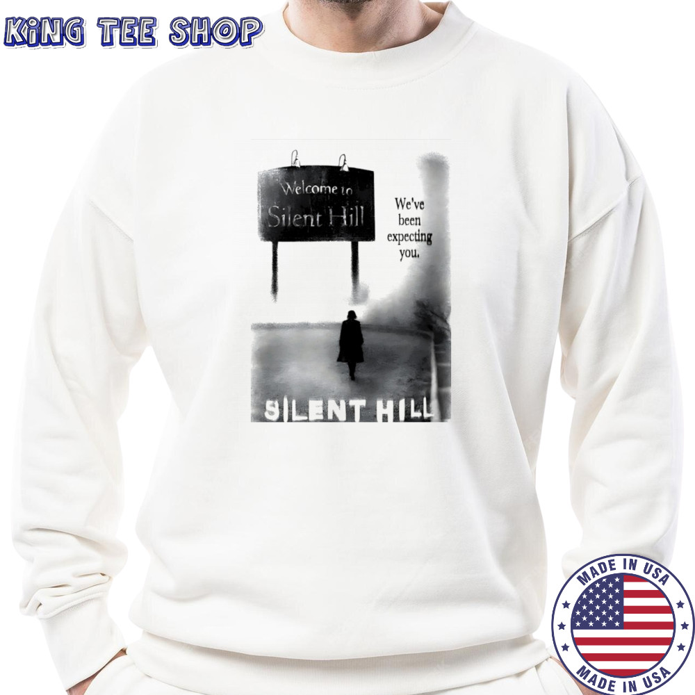 Welcome to Silent Hill shirt Sweatshirt