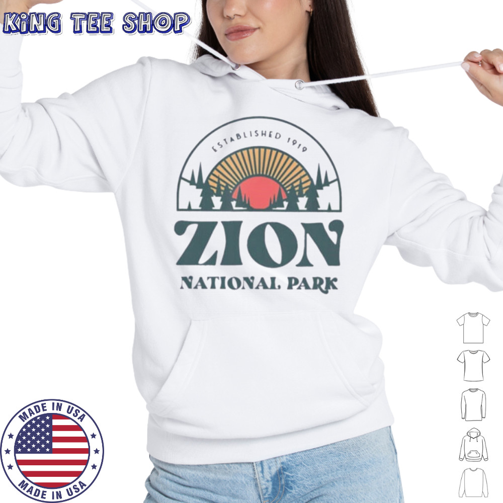 Zion National Park established 1919 shirt Hoodie
