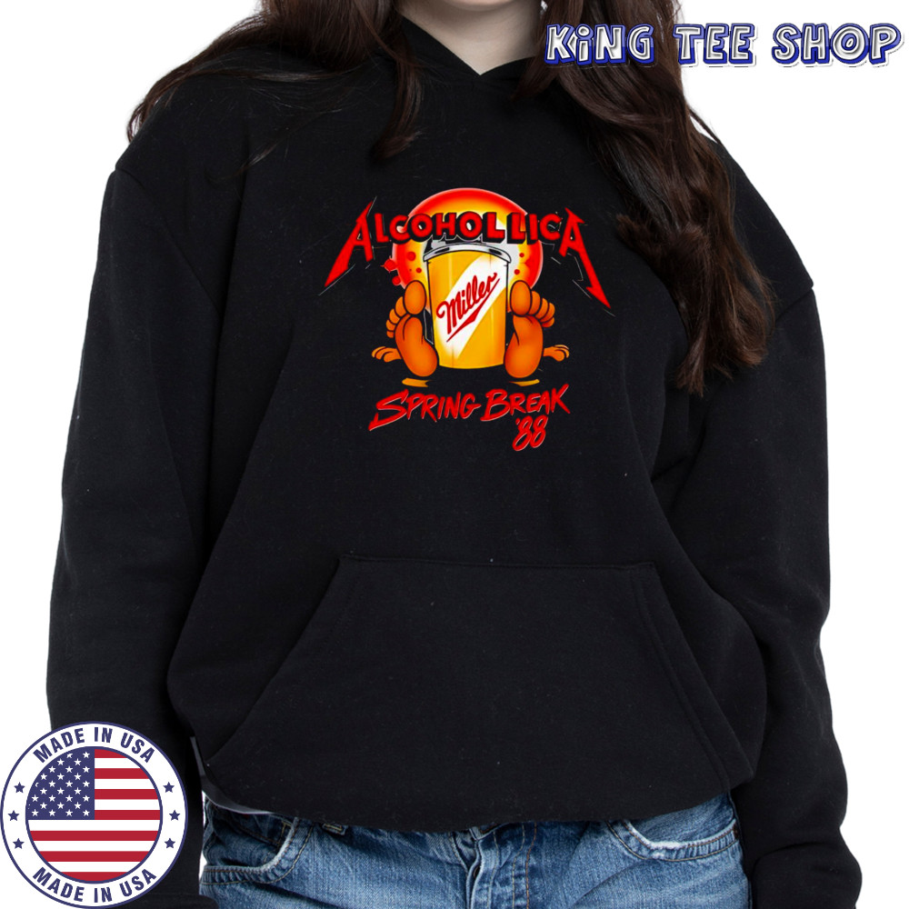 Alcohollica Spring Break 88 shirt Hoodie