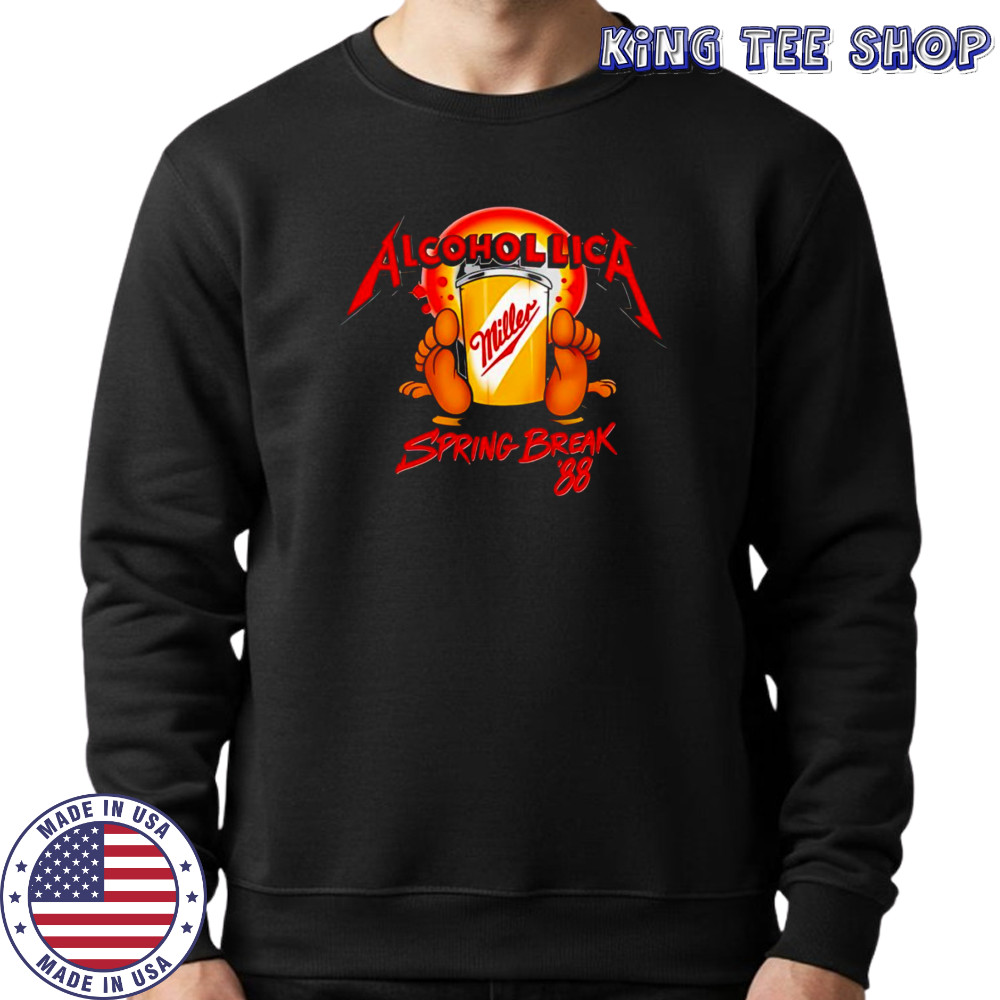 Alcohollica Spring Break 88 shirt Sweatshirt